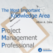 The most important knowledge area within Project Management Process Groups